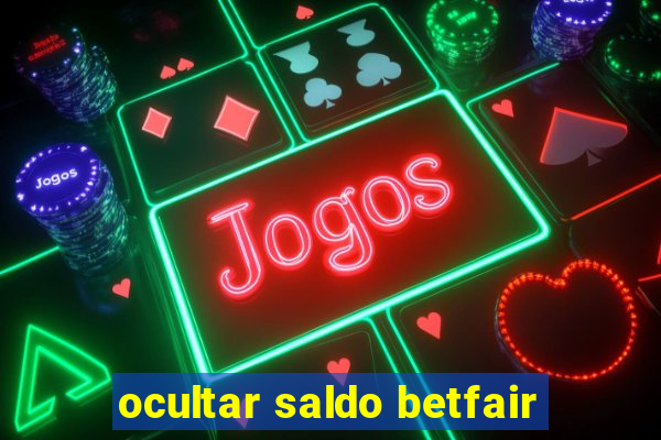 ocultar saldo betfair